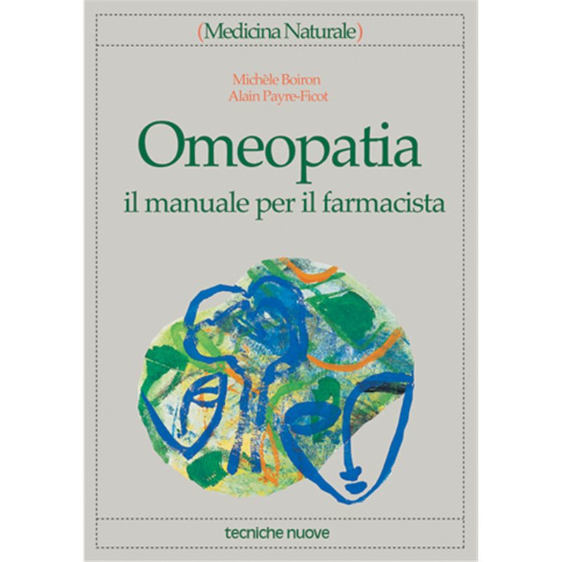 Omeopatia - Il manuale per il farmacista